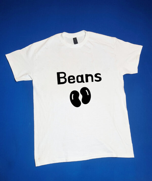 "Beans" Funny/Gag Gift Joke T-Shirt