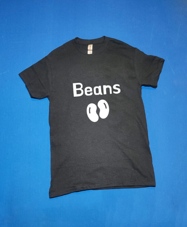 "Beans" Funny/Gag Gift Joke T-Shirt - Image 2