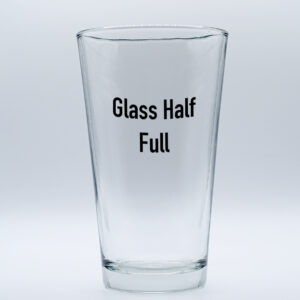 "Glass Half Full" Funny/Gag Joke Table-Glass Gift