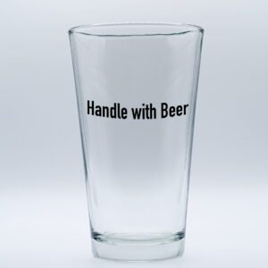 "Handle with Beer" Funny/Gag Joke Table-Glass Gift