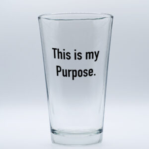 "This is my Purpose." Funny/Gag Joke Table-Glass Gift